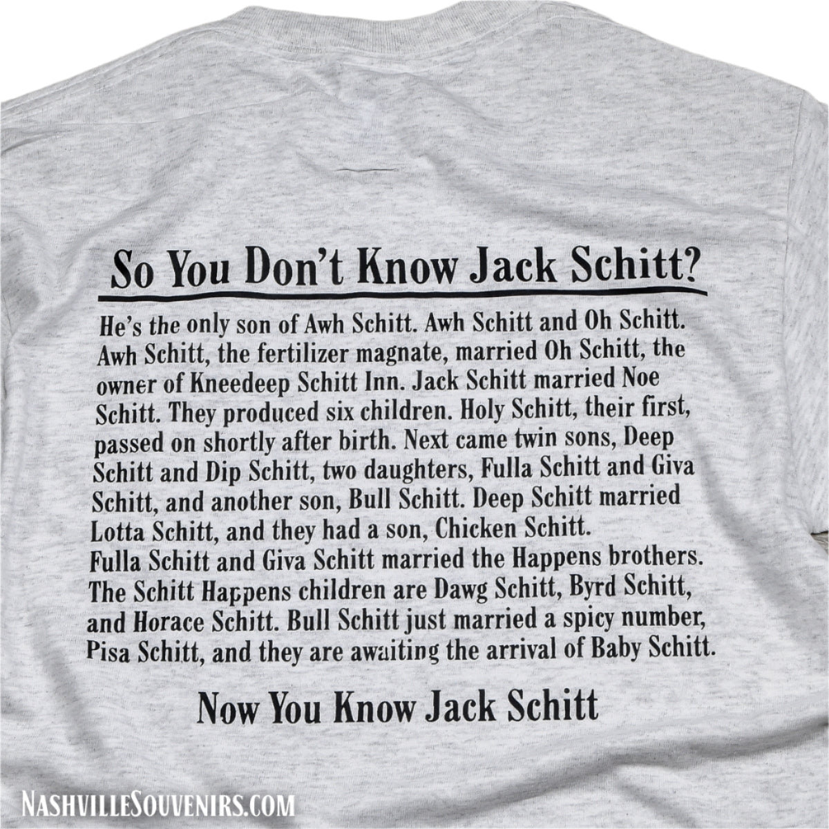 "I know Jack Schitt" Nashville Tee