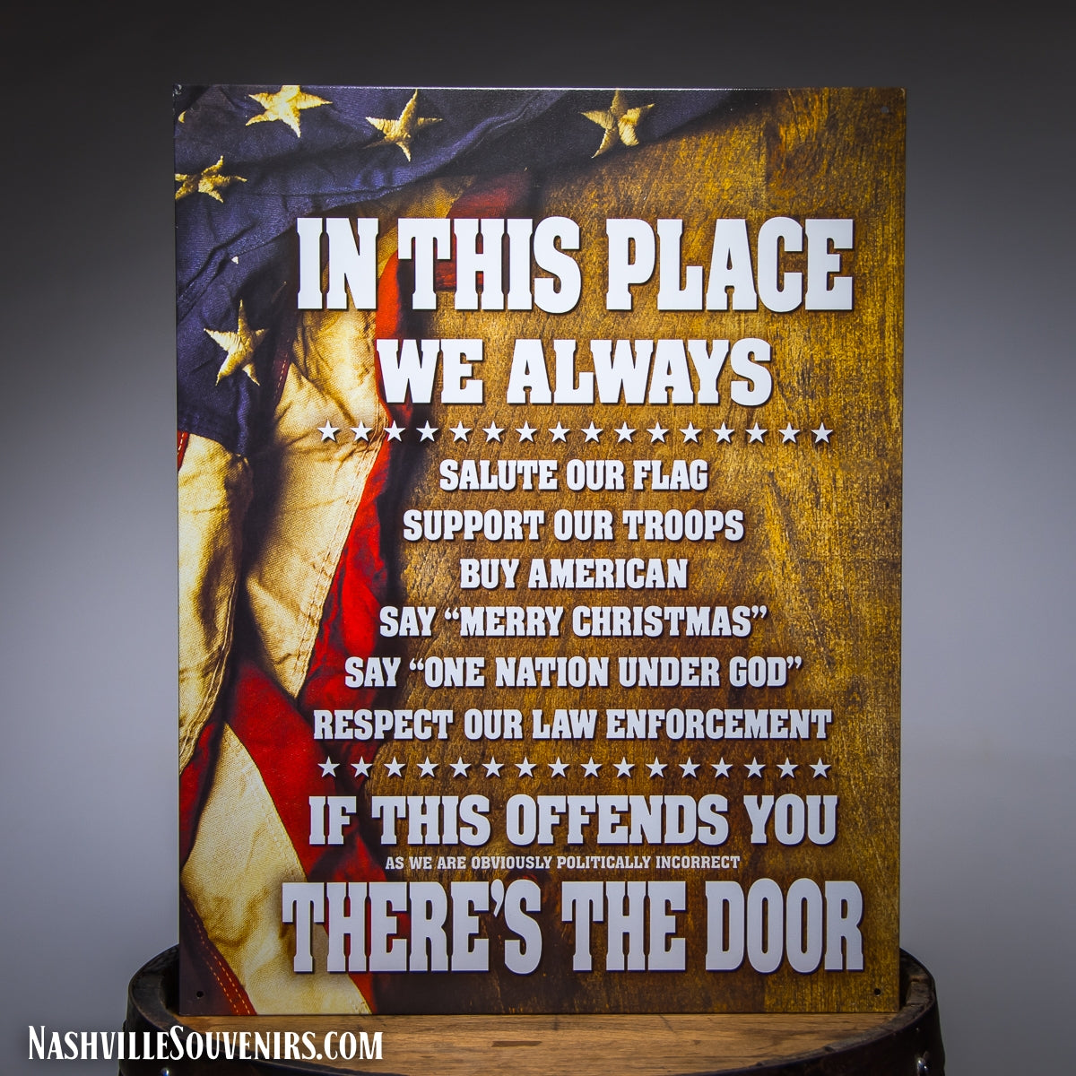 In this Place we Always Tin Sign