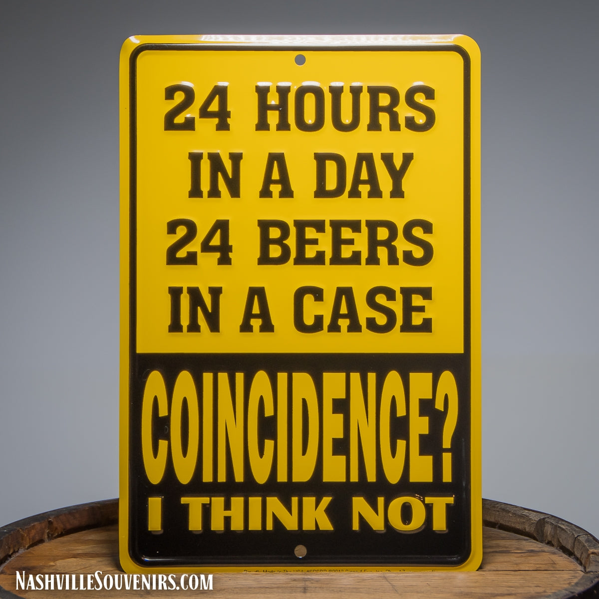 24 Hours in a Day 24 beers in a Case Tin Sign