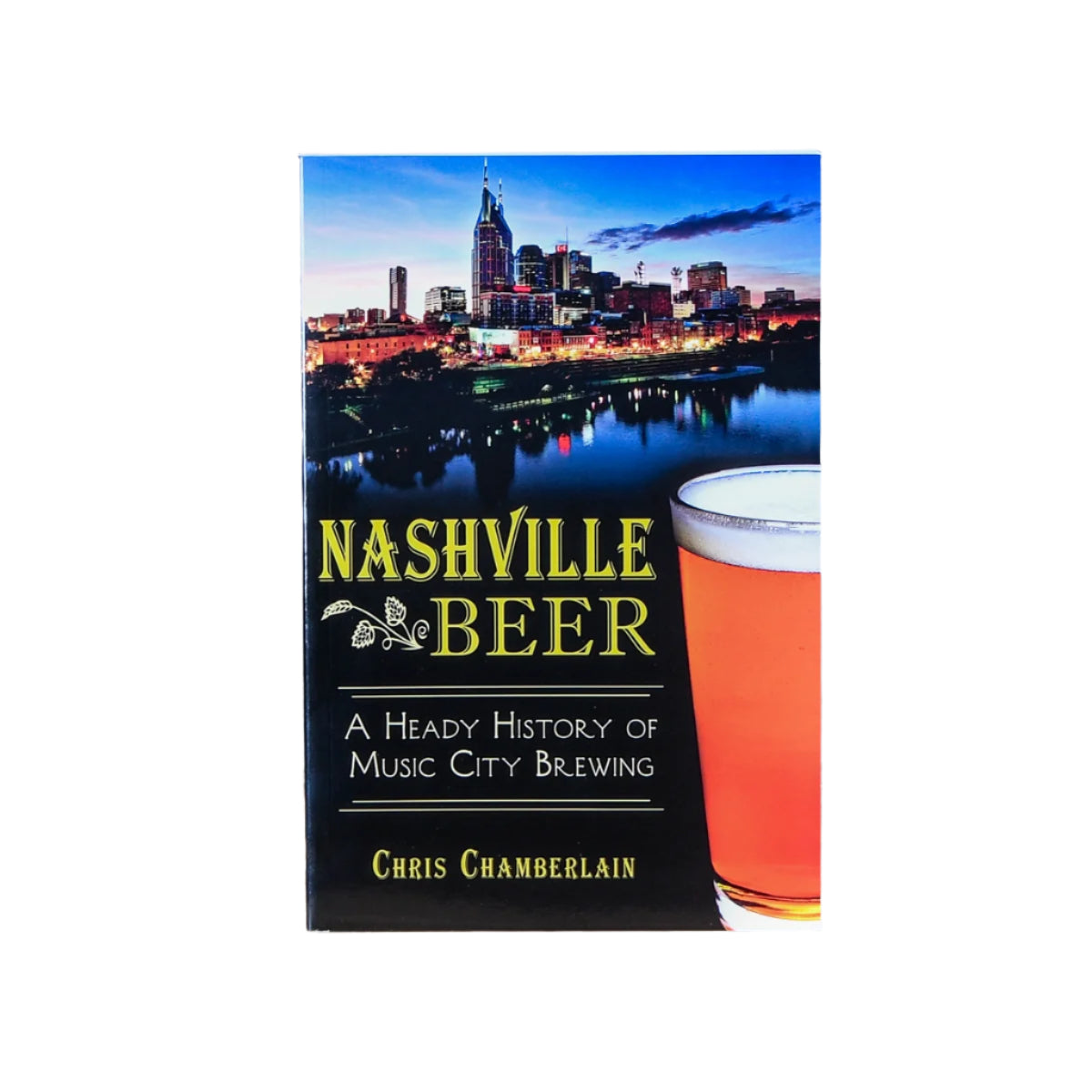 "Nashville Beer: History of Brewing" Book