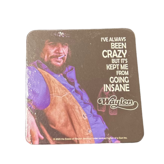 Waylon Jennings “I’ve Always Been Crazy” Vintage Style Coaster – Country Music Outlaw Decor