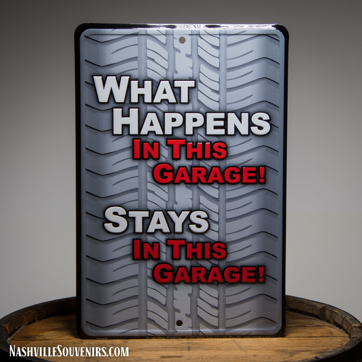 What happens in this Garage, Stays in this Garage Tin Sign