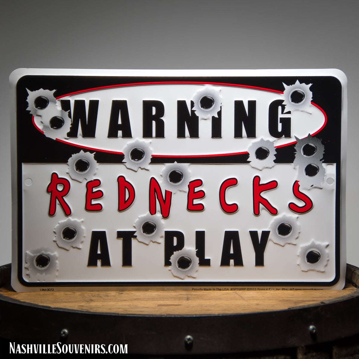 Warning Rednecks at Play Tin Sign