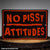 No Pissy Attitudes Tin Sign