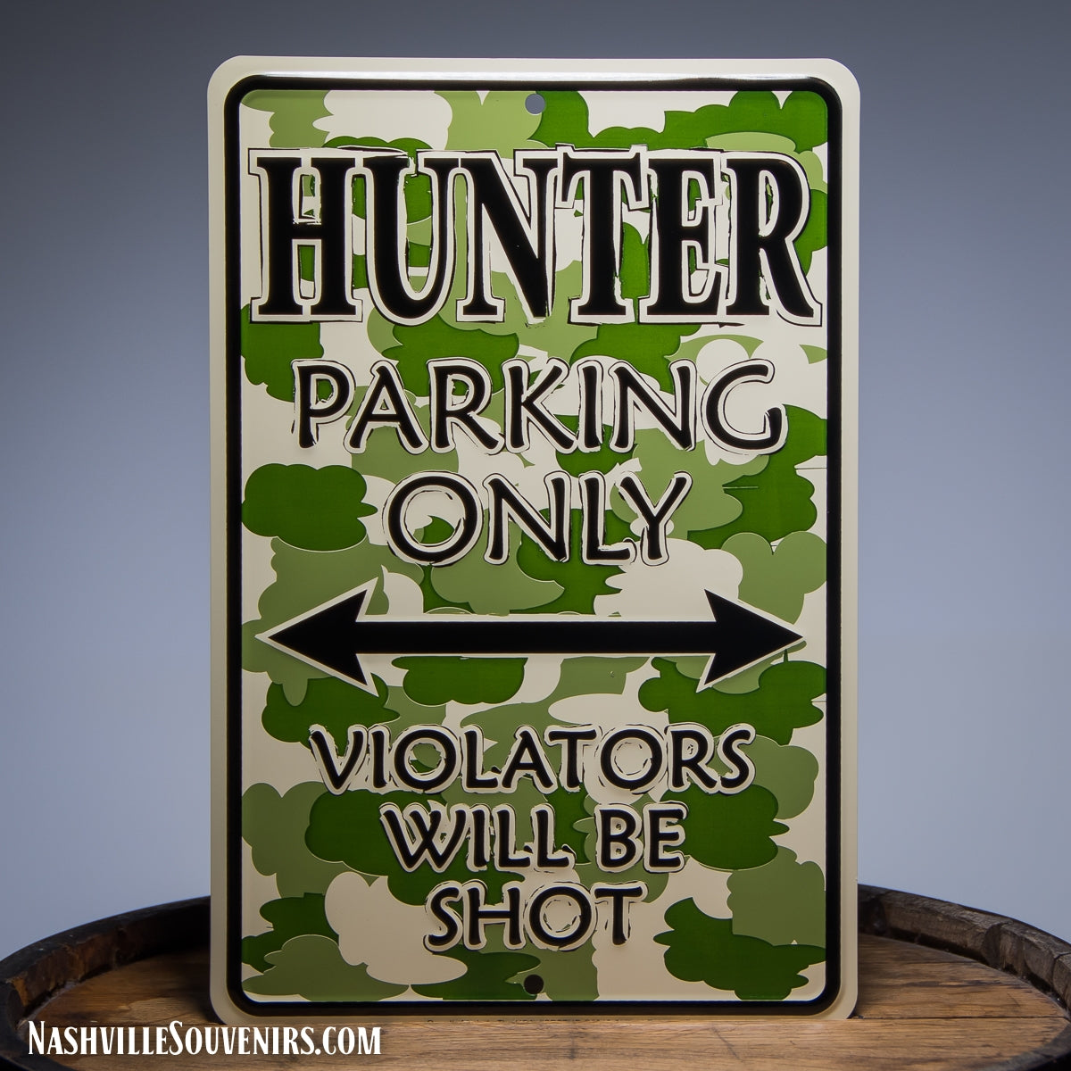 Hunter Parking Only Violators will be SHOT Tin Sign